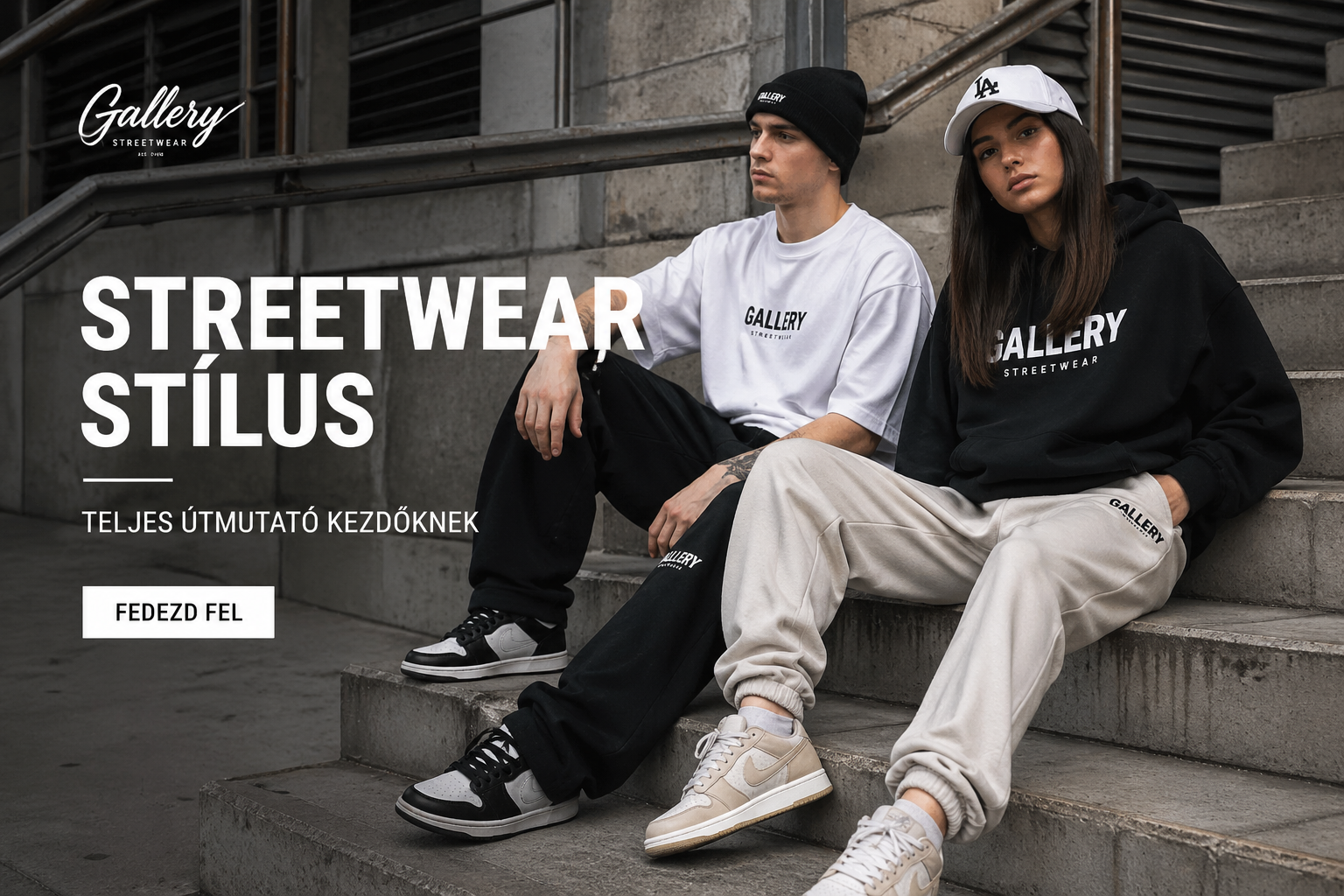 Mi az a streetwear stílus? – Teljes útmutató kezdőknek (2026)